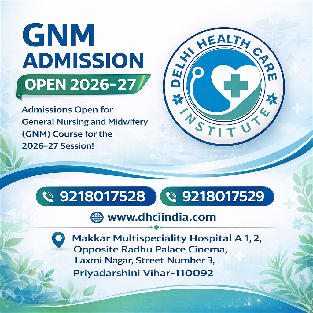 GNM Course in Delhi  Nirman Vihar Career Scope 2026 Guide